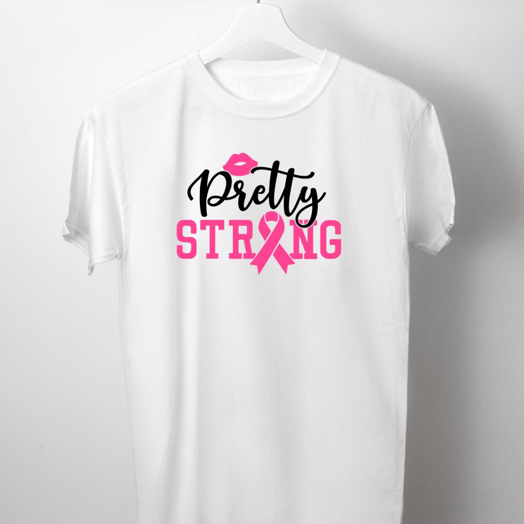 Pretty Strong Breast Cancer Shirt