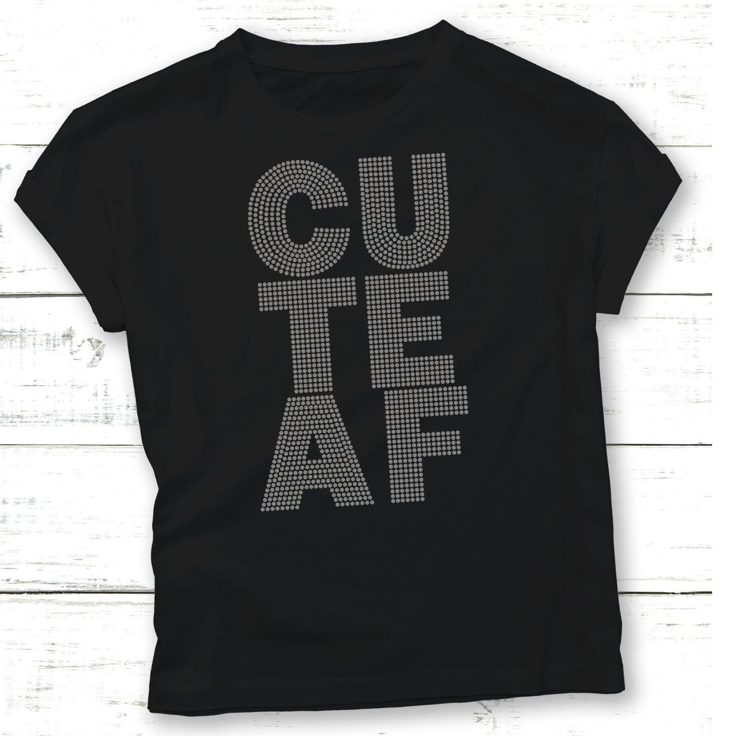 Cute AF Faux Rhinestone Tee T-Shirt