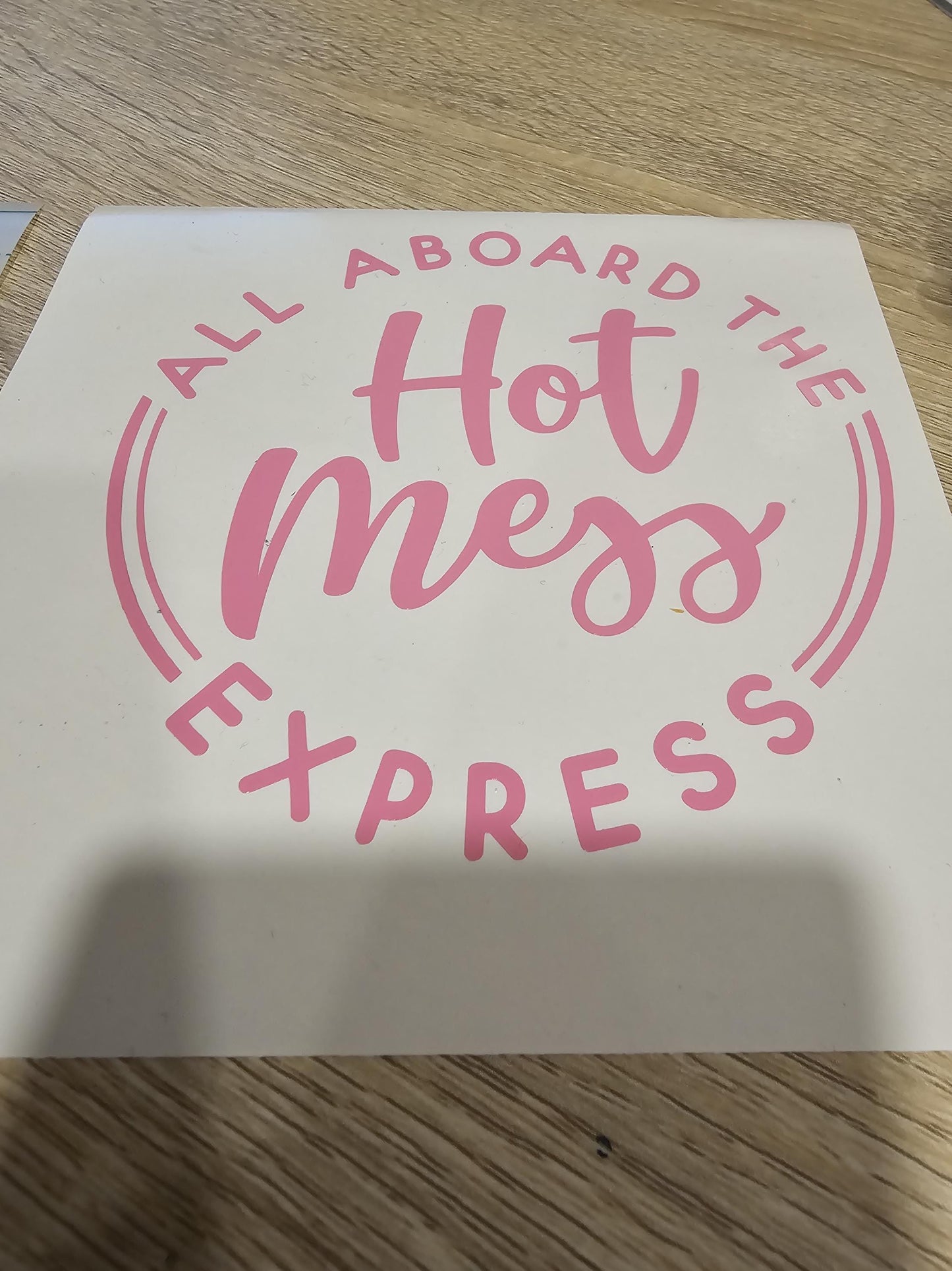 All Board The Hot Mess Express Car Decal