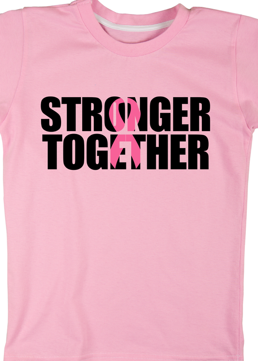 Stronger Together Breast Cancer Shirt - Pink